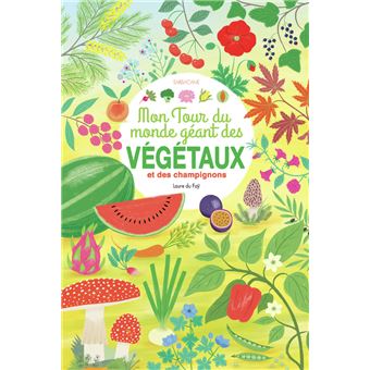 Mon tour du monde géant des végétaux