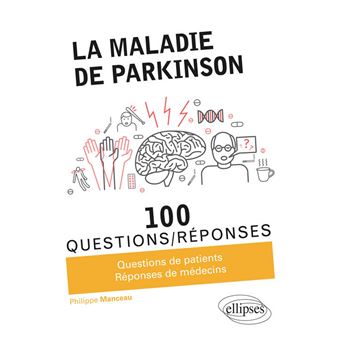 La maladie de Parkinson