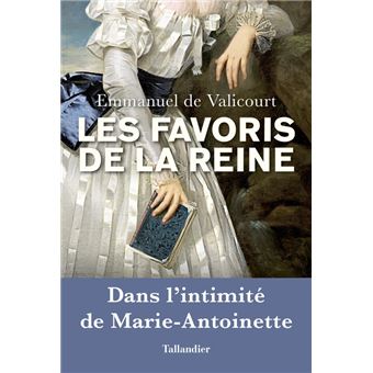 Les favoris de la reine