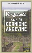 Vengeance sur la corniche angevine
