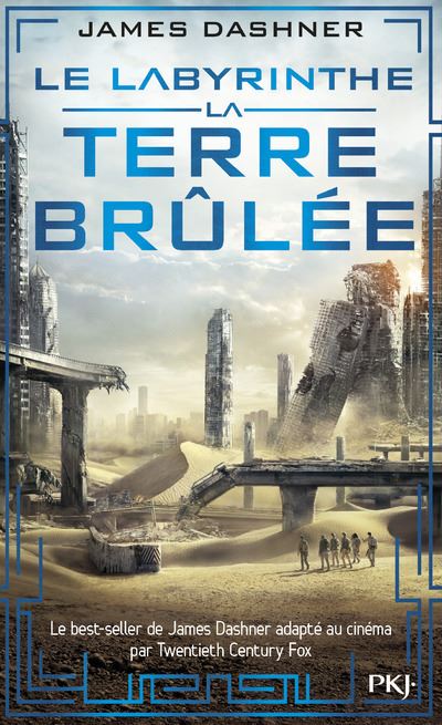 Le labyrinthe : la Terre brûlée