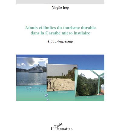 Atouts et limites du tourisme durable dans la Caraïbe micro-insulaire