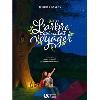 L’arbre qui voulait voyager