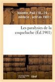 Les paralysies de la coqueluche