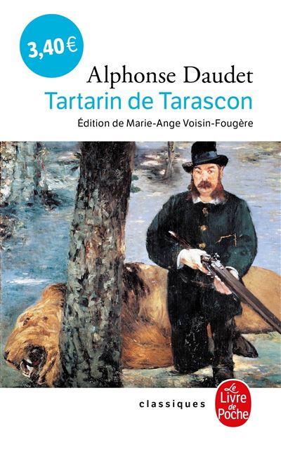 Tartarin de Tarascon - Alphonse Daudet - Poche