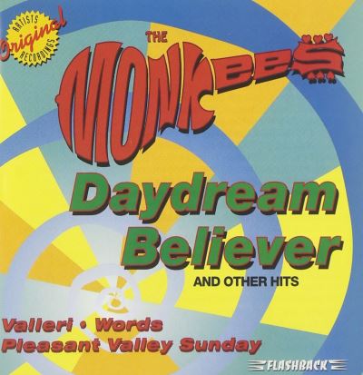 Daydream Believer and Other Hits