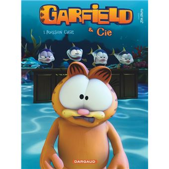 Garfield Et Cie Tome 1 Poisson Chat Jim Davis Cartonne Achat Livre Ou Ebook Fnac