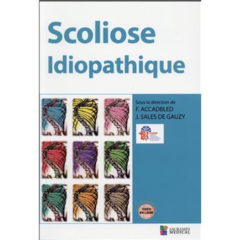 Scoliose Idiopathique Broche Accadbled F Sales De Gauzy J Achat Livre Fnac Scoliose Idiopathique Broche Accadbled F Sales De Gauzy J Achat Livre Fnac