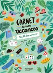 Carnet de mes vacances - Au fil des saisons