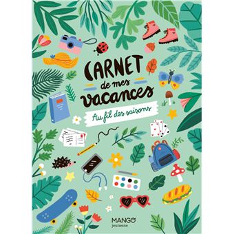 Carnet de mes vacances - Au fil des saisons