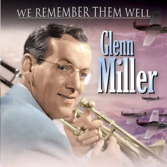 Miller,Glenn-We Remember Them Well - 1