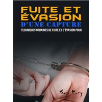 Fuite et Évasion D’une Capture