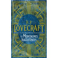 Intégrale H.P. Lovecraft, T2 : Les Montagnes hallucinées