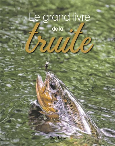 Le grand livre de la Truite