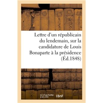 Lettre d'un républicain du lendemain, électeur des départements, à ses concitoyens