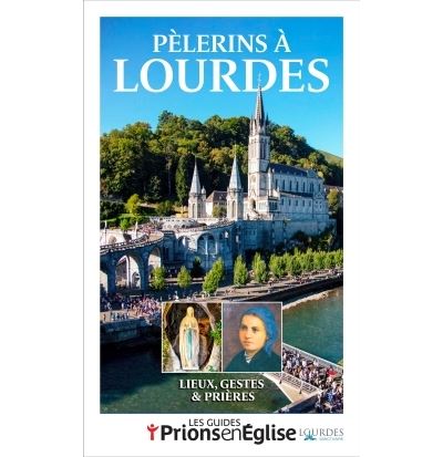 Pélerins à Lourdes