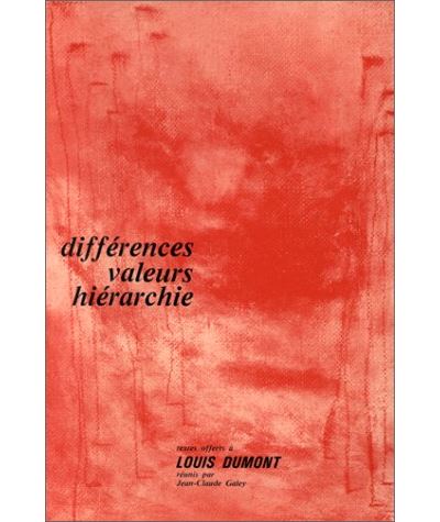 Differences, valeurs, hierarchie textes offerts a louis dumont