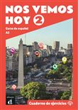 Nos vemos hoy 2 - Cahier d'activités
