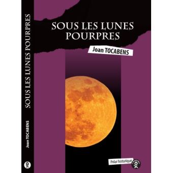 Sous les lunes pourpres