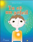 Tu es un soleil