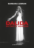 Dalida - Mythe et mémoire