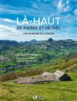 Là-haut de pierre et de ciel