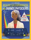 Réalise les expériences des grands physiciens. 30 activités à partir de 7 ans