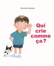 Qui crie comme ca ?