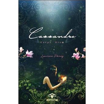 Cassandre - Carpe Diem