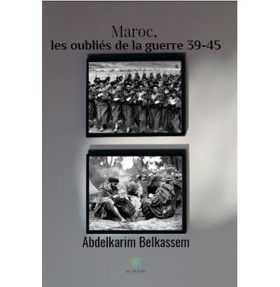 Maroc, les oubliés de la guerre 39-45