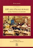 100 ans d'école rurale entre Vienne et Gartempe
