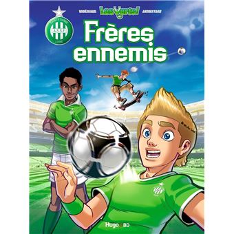 Les Verts !Les verts ! - tome 1 Frères ennemis