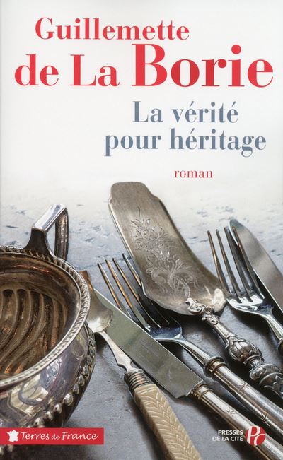 La vérité pour héritage - Guillemette De La Borie - broché