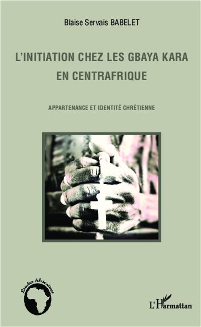 L'initiation chez les gbaya kara en Centrafrique