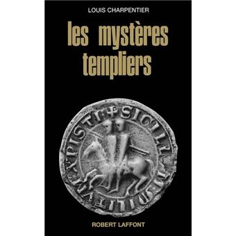 Les Mysteres Templiers Louis Charpentier Achat Livre Fnac