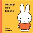 Miffy est triste