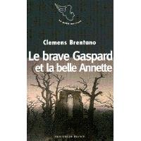 Histoire du brave gaspard et de la belle annette