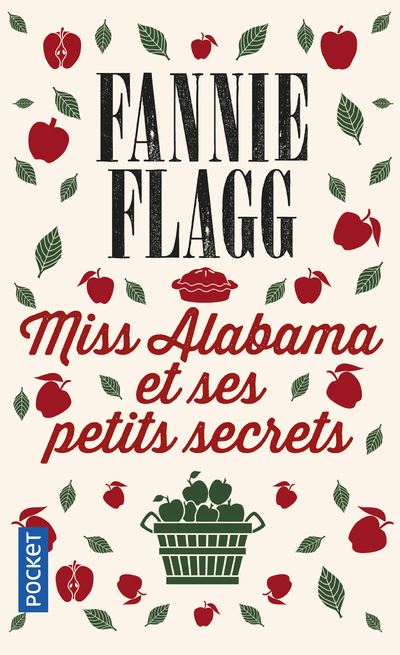 Miss Alabama Et Ses Petits Secrets Poche Fannie Flagg Jean Luc Piningre Achat Livre Fnac