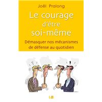 Le courage d’être soi-même
