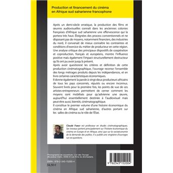 Production et financement du cinéma en Afrique sud saharienne francophone (1960-2018)