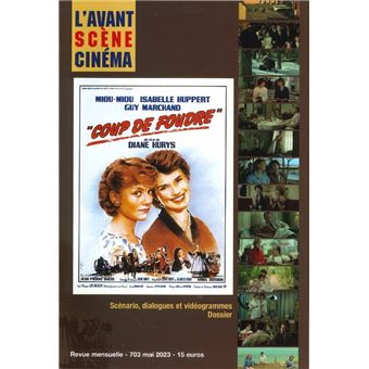 L´Avant-Scène Cinéma n° 703 : Coup de foudre - Mai 2023