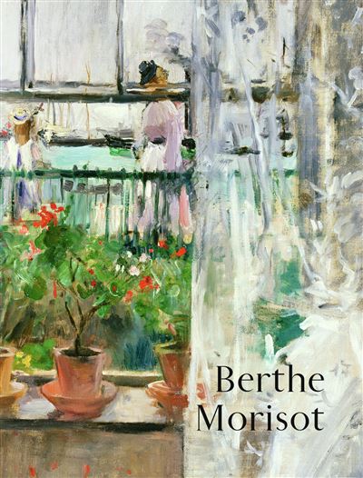 Berthe Morisot - Berthe Morisot - relié