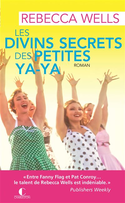 Les divins secrets des petites Yaya