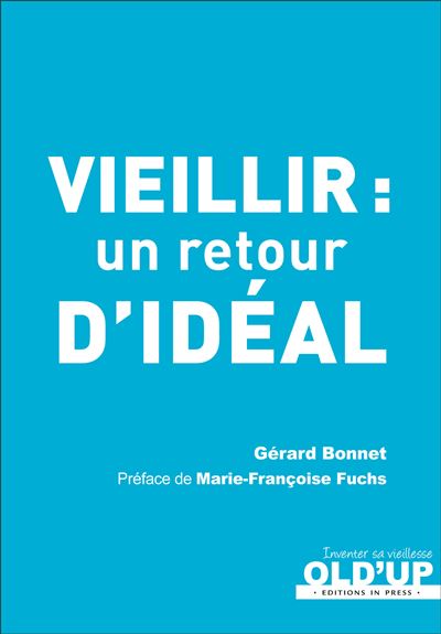 Vieillir un retour d'ideal