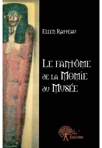 Le fantôme de la momie du musée