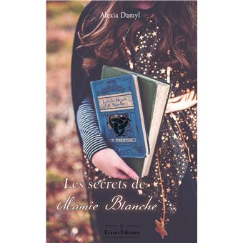 Les secrets de Mamie Blanche