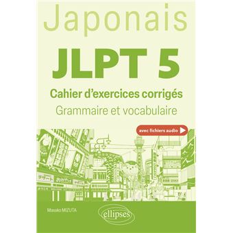 Japonais. JLPT 5 (avec fichiers audio)