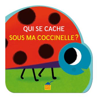 Qui se cache sous ma coccinelle