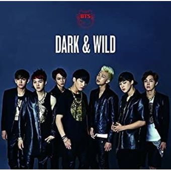 Dark and wild : CD album en BTS (Bangtan Boys) : tous les disques