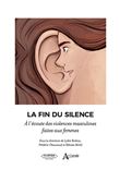 La fin du silence